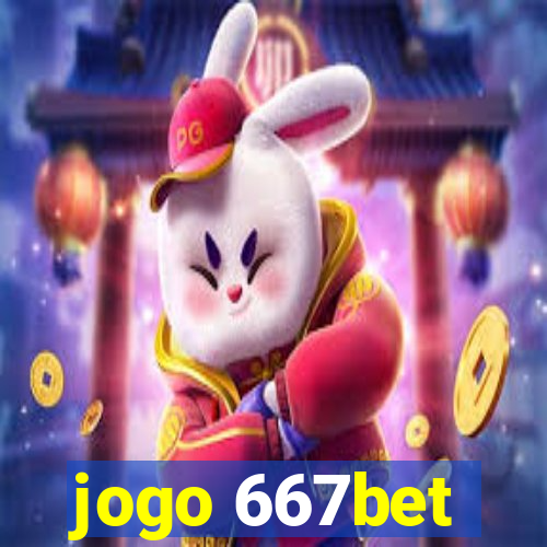 jogo 667bet